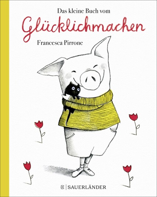 Das kleine Buch vom Glucklichmachen (Hardcover)