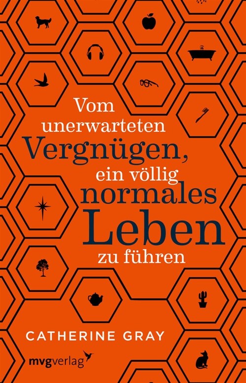 Vom unerwarteten Vergnugen, ein vollig normales Leben zu fuhren (Paperback)