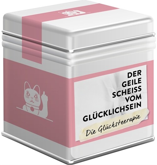 Der geile Scheiß vom Glucklichsein - Die Glucksteerapie (General Merchandise)