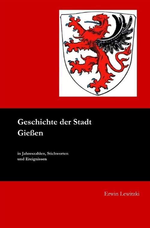 Geschichte der Stadt Gießen (Paperback)