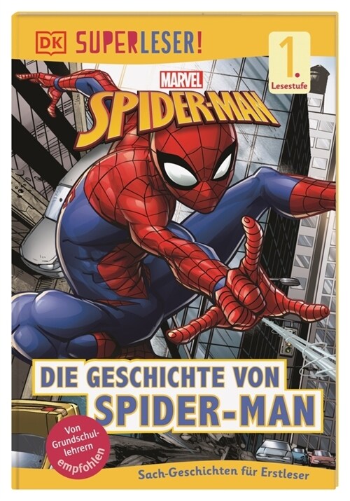 Superleser! Marvel Spider-Man Die Geschichte von Spider-Man (Hardcover)
