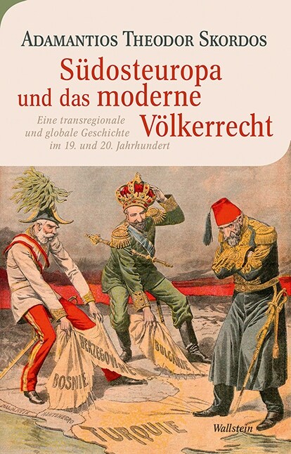 Sudosteuropa und das moderne Volkerrecht (Hardcover)