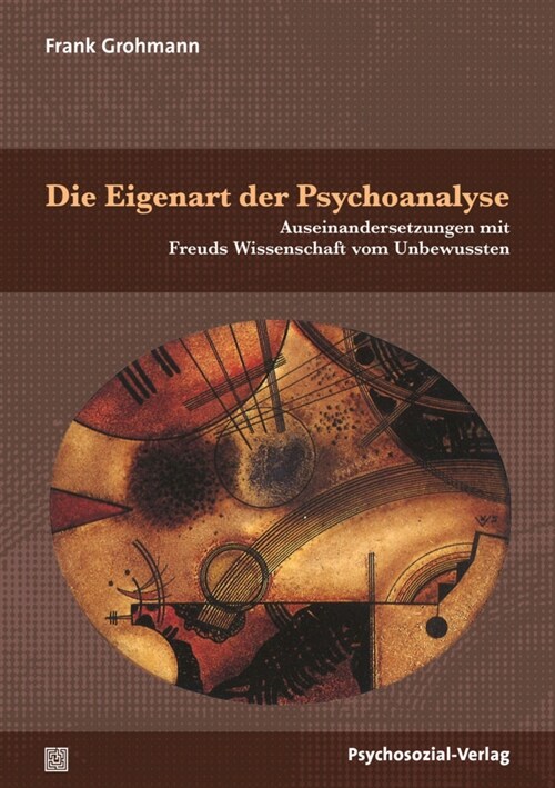 Die Eigenart der Psychoanalyse (Paperback)