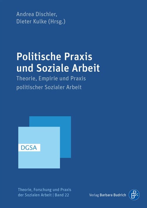 Politische Praxis und Soziale Arbeit (Paperback)