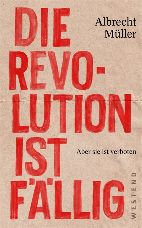Die Revolution ist fallig (Paperback)