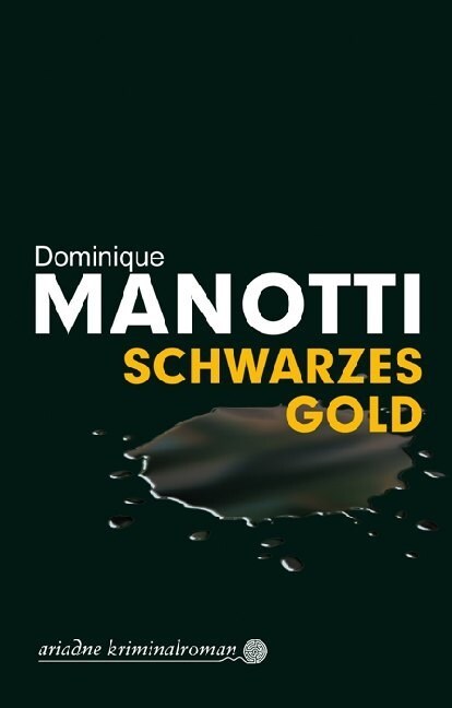 Schwarzes Gold (Paperback)