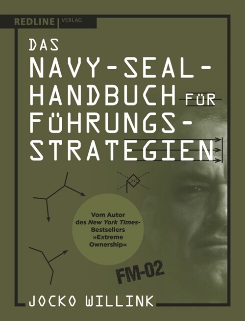Das Navy-Seal-Handbuch fur Fuhrungsstrategien (Hardcover)