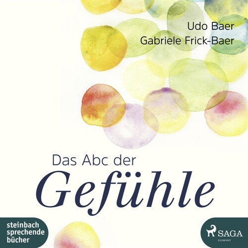 Das ABC der Gefuhle, 2 Audio-CD, (CD-Audio)