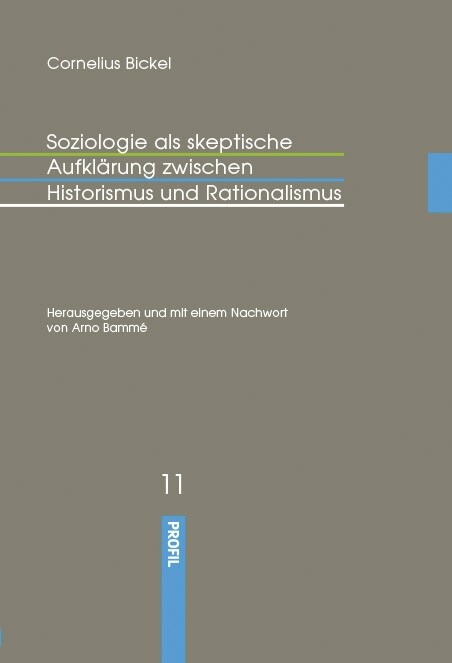 Soziologie als skeptische Aufklarung zwischen Historismus und Rationalismus (Hardcover)