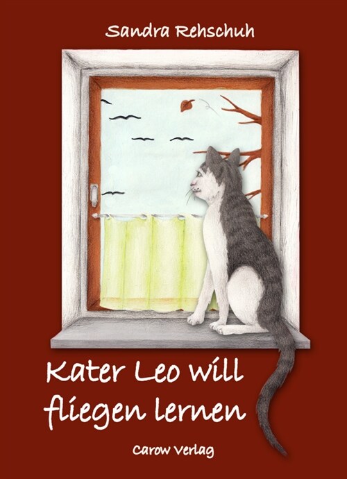 Kater Leo will fliegen lernen (Hardcover)