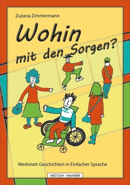 Wohin mit den Sorgen (Paperback)