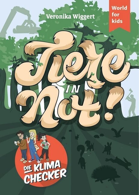 Die Klima-Checker: Tiere in Not! (Hardcover)