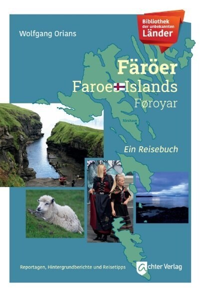 Bibliothek der unbekannten Lander: Faroer (Hardcover)