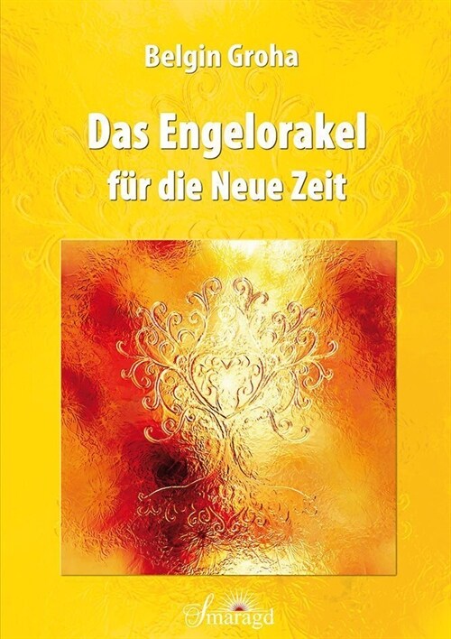 Das Engelorakel fur die Neue Zeit (Paperback)