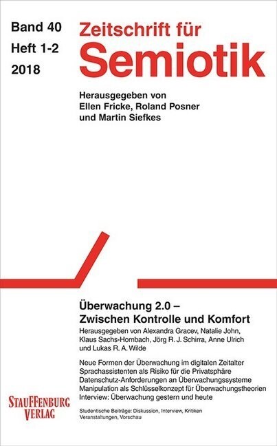 Zeitschrift fur Semiotik / Uberwachung 2.0 - Zwischen Kontrolle und Komfort (Paperback)