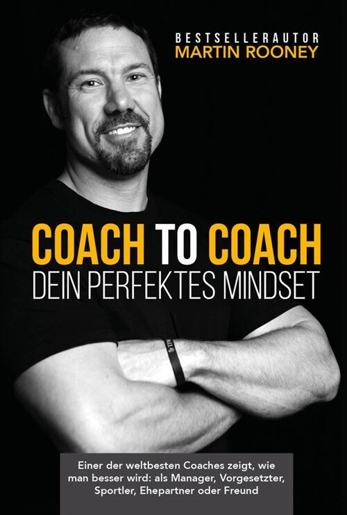 Coach to Coach - Dein perfektes Mindset (Hardcover)