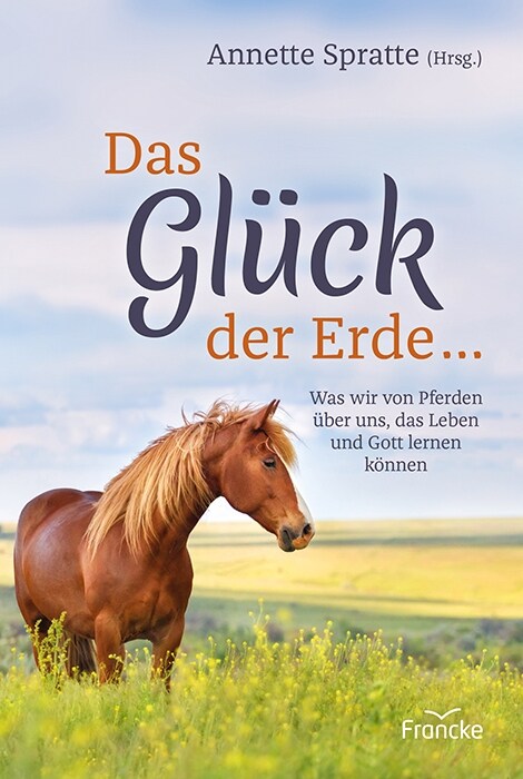 Das Gluck der Erde ... (Hardcover)