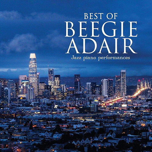 [수입] Beegie Adair - Best Of Beegie Adair: Jazz Piano Performances