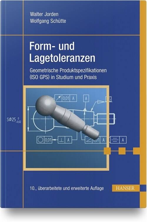 Form- und Lagetoleranzen (Hardcover)