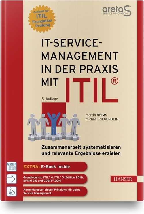 IT-Service-Management in der Praxis mit ITIL®, m. 1 Buch, m. 1 E-Book (WW)