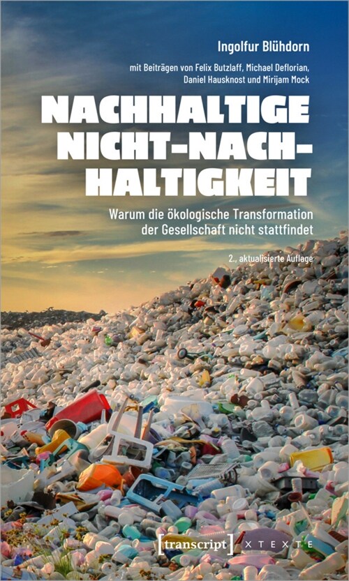 Nachhaltige Nicht-Nachhaltigkeit (Paperback)