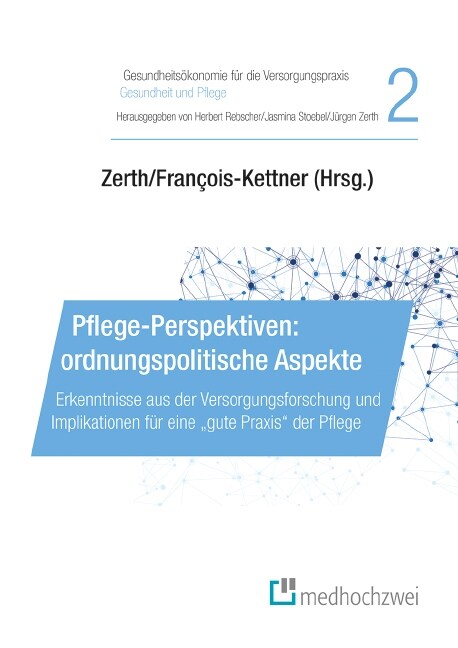 Pflege-Perspektiven: ordnungspolitische Aspekte (Paperback)