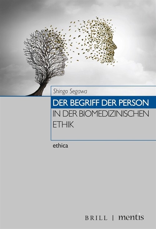 Der Begriff der Person in der biomedizinischen Ethik (Paperback)