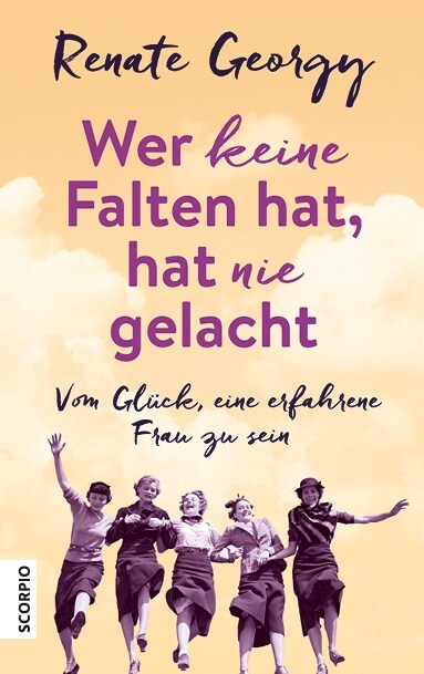 Wer keine Falten hat, hat nie gelacht (Paperback)