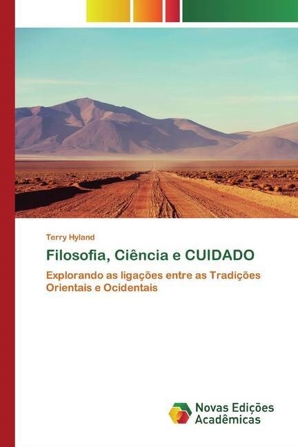 Filosofia, Ciencia e CUIDADO (Paperback)