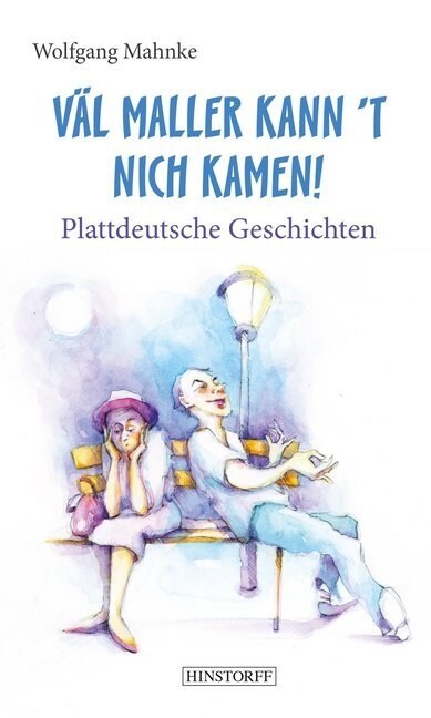 Val maller kann t nich kamen! (Hardcover)