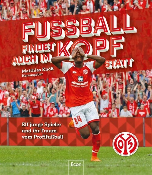 Fußball findet auch im Kopf statt (Hardcover)