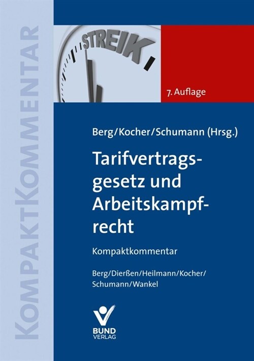 Tarifvertragsgesetz und Arbeitskampfrecht (Hardcover)