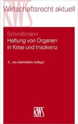 Haftung von Organen in Krise und Insolvenz (Book)