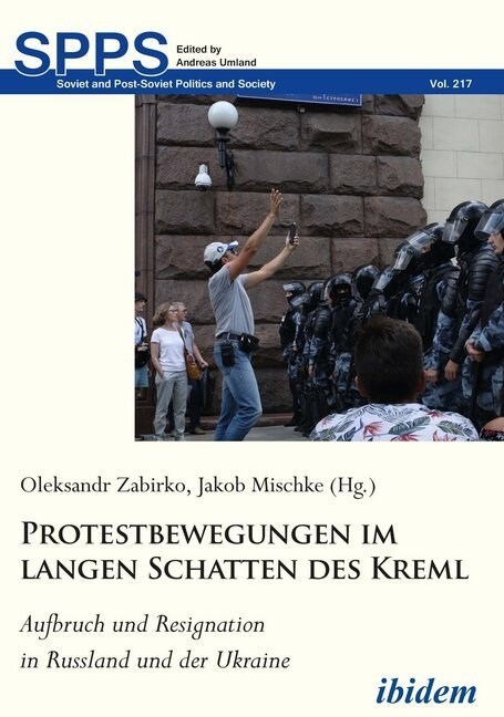 Protestbewegungen im langen Schatten des Kreml (Paperback)