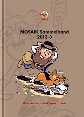 MOSAIK Sammelband  - Blassnasen und Spurnasen (Hardcover)