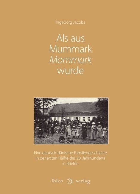 Als aus Mummark Mommark wurde (Hardcover)