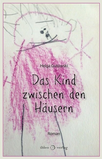 Das Kind zwischen den Hausern (Hardcover)