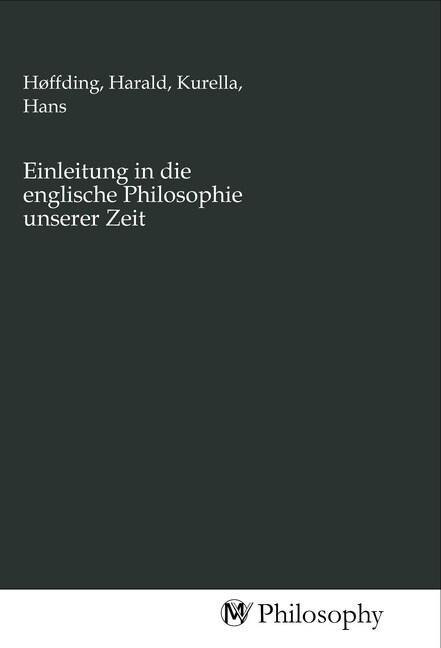 Einleitung in die englische Philosophie unserer Zeit (Paperback)