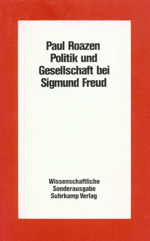 Politik und Gesellschaft bei Sigmund Freud (Hardcover)