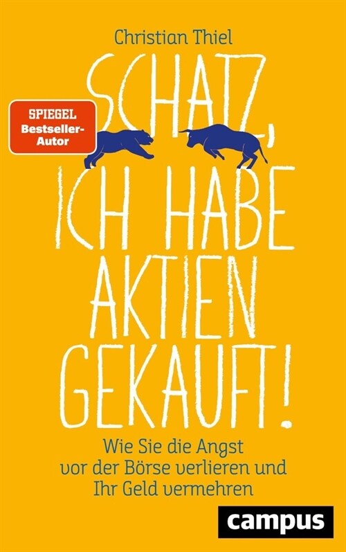 Schatz, ich habe Aktien gekauft! (Paperback)