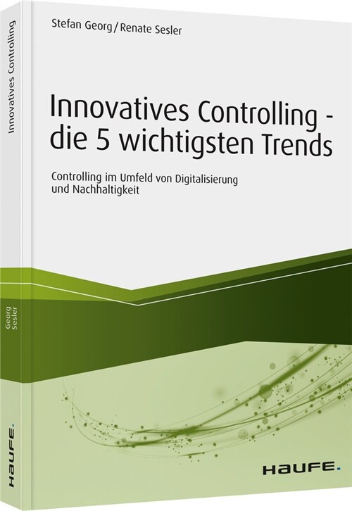Innovatives Controlling - die 5 wichtigsten Trends (Paperback)