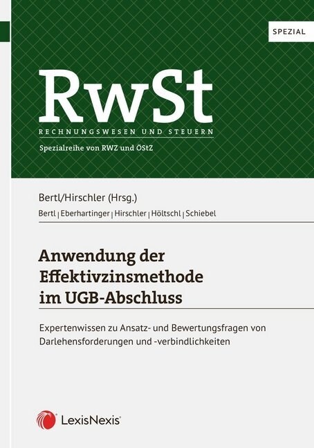 RwSt Spezial: Anwendung der Effektivzinsmethode im UGB-Abschluss (Paperback)