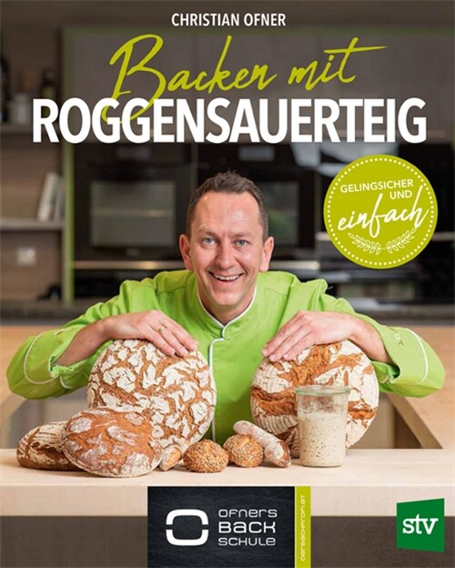 Backen mit Roggensauerteig (Hardcover)