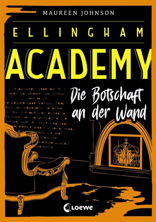 Ellingham Academy - Die Botschaft an der Wand (Hardcover)