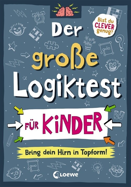 Der große Logiktest fur Kinder - Bring dein Hirn in Topform! (Paperback)