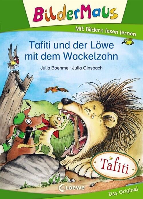 Bildermaus - Tafiti und der Lowe mit dem Wackelzahn (Hardcover)