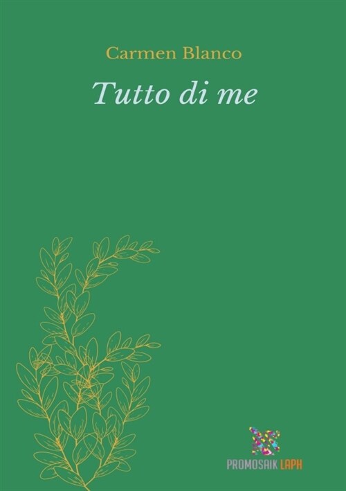 Tutto di me (Paperback)