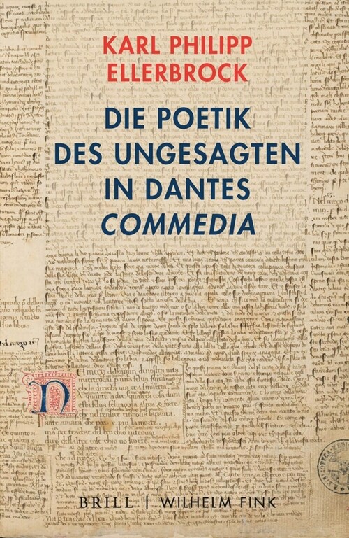 Die Poetik des Ungesagten in Dantes Commedia (Hardcover)