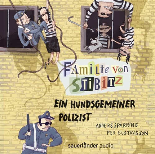 Familie von Stibitz - Ein hundsgemeiner Polizist, 1 Audio-CD (CD-Audio)