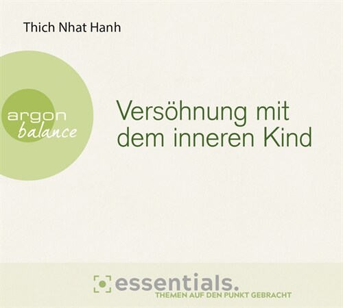 Versohnung mit dem inneren Kind, 1 Audio-CD (CD-Audio)